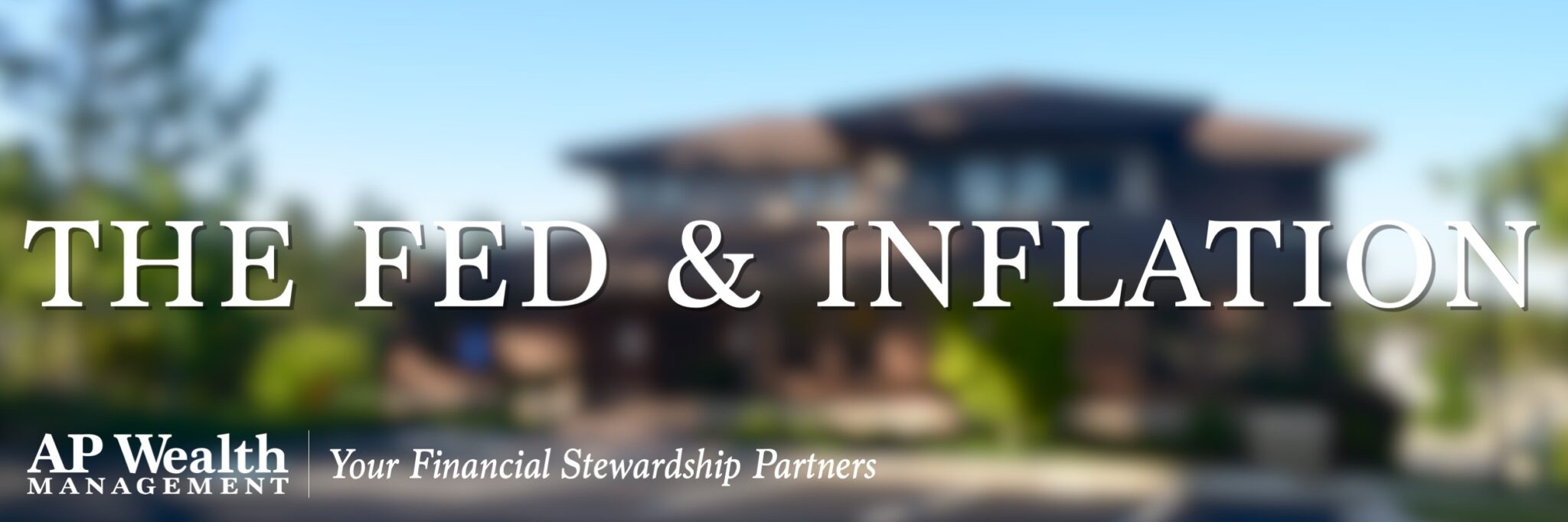 The Fed & Inflation